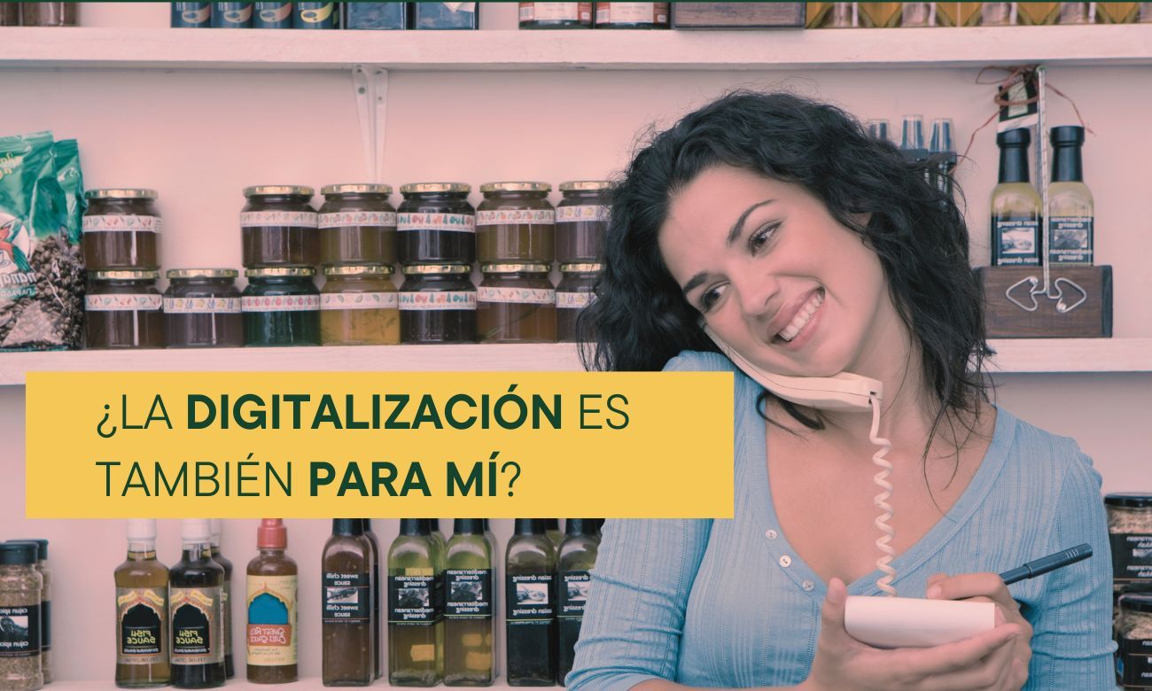 La digitalización también es para pequeños negocios